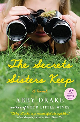 Beispielbild fr The Secrets Sisters Keep : A Novel zum Verkauf von Better World Books