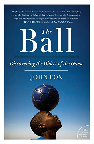 9780061881794: BALL: Discovering the Object of the Game (P.s.)