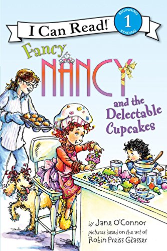 Stock image for Fancy Nancy and the Delectable Cupcakes (I Can Read Fancy Nancy - Level 1) for sale by Brit Books