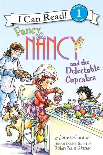 9780061882692: Fancy Nancy and the Delectable Cupcakes (I Can Read Level 1)