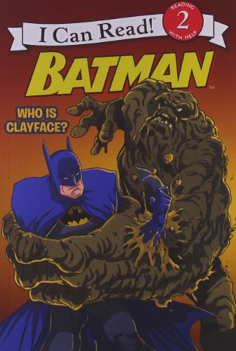 Stock image for Batman Classic: Who Is Clayface? (I Can Read Level 2) for sale by Your Online Bookstore