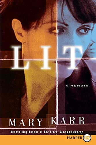 9780061885471: Lit: A Memoir