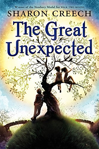 The Great Unexpected (9780061892332) by Creech, Sharon