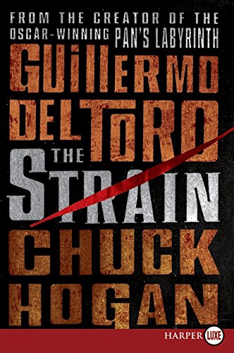 9780061893902: The Strain: Book One of the Strain Trilogy: 1