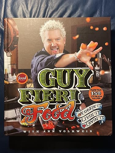 Stock image for Guy Fieri Food: Cookin' It, Livin' It, Lovin' It for sale by Bayside Books