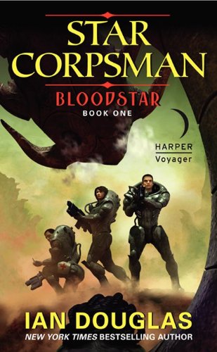 Beispielbild fr Bloodstar: Star Corpsman: Book One (Star Corpsman Series, 1) zum Verkauf von Wonder Book