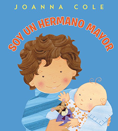 Beispielbild fr Soy un Hermano Mayor : I'm a Big Brother (Spanish Edition) zum Verkauf von Better World Books