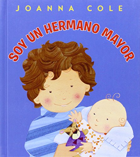 Stock image for Soy un hermano mayor: Im a Big Brother (Spanish edition) for sale by Books-FYI, Inc.