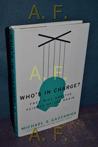 Imagen de archivo de Who's in Charge?: Free Will and the Science of the Brain a la venta por ZBK Books