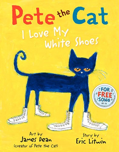 Imagen de archivo de Pete the Cat I Love My White S a la venta por SecondSale