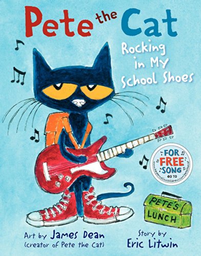 Beispielbild fr Pete the Cat: Rocking in My School Shoes zum Verkauf von Wonder Book