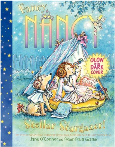 Beispielbild fr Fancy Nancy: Stellar Stargazer! zum Verkauf von Wonder Book