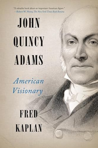 Beispielbild fr John Quincy Adams : American Visionary zum Verkauf von Better World Books