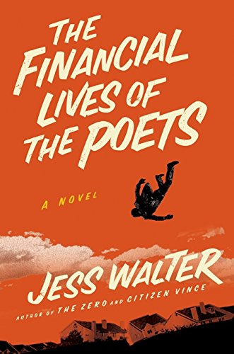 Stock image for The Financial Lives of the Poets for sale by OwlsBooks