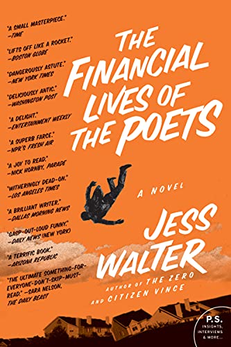 Stock image for The Financial Lives of the Poets: A Novel for sale by SecondSale