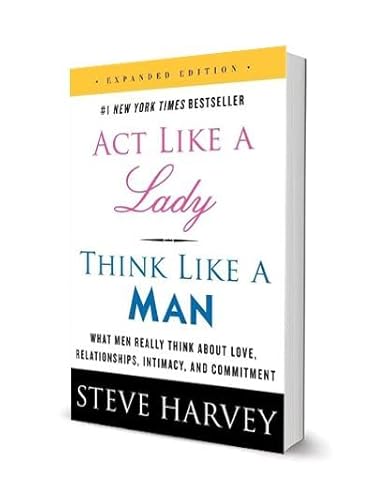 9780061917431: Act Like A Lady, Think Like A Man: What Men Really Think About Love, Relationships, Intimacy, and Commitment