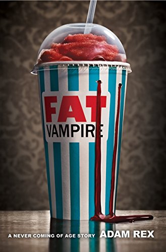 Beispielbild fr Fat Vampire: A Never Coming of Age Story zum Verkauf von Reuseabook