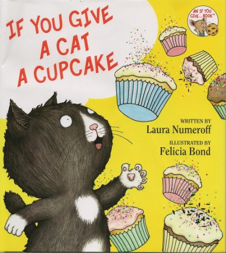 Beispielbild fr If You Give a Cat a Cupcake zum Verkauf von Better World Books