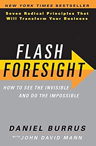 Stock image for Flash Foresight: How to See the Invisible and Do the Impossible for sale by SecondSale