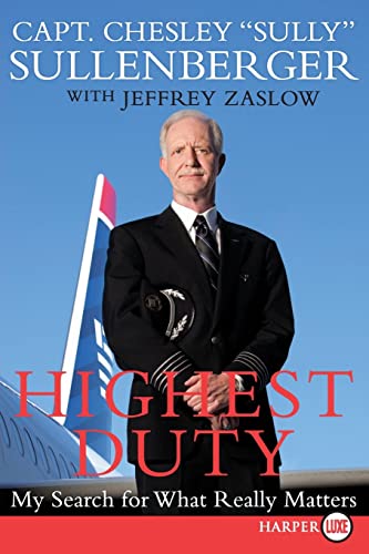 9780061927584: Highest Duty: My Search for What Really Matters
