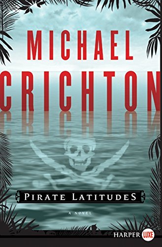9780061929403: Pirate Latitudes: A Novel