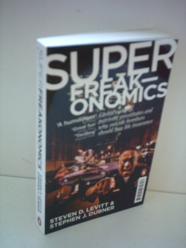 Imagen de archivo de Super Freakonomics a la venta por Jenson Books Inc