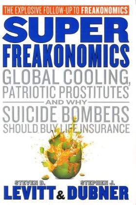Stock image for Super Freakonomics for sale by Jenson Books Inc