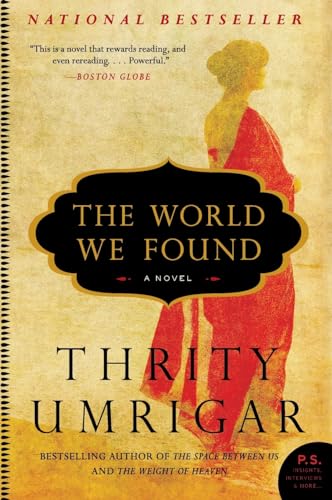 9780061938351: The World We Found: A Novel