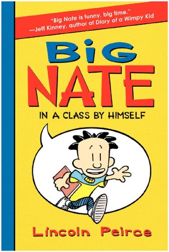 Imagen de archivo de Big Nate: In a Class by Himself a la venta por SecondSale