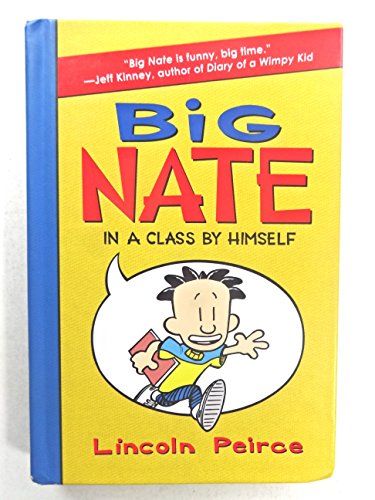 9780061944345: Big Nate: In a Class by Himself (Big Nate, 1)