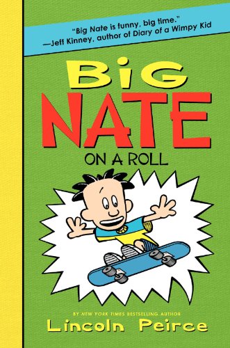 Beispielbild fr Big Nate on a Roll (Big Nate, 3) zum Verkauf von Wonder Book