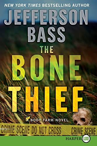 Imagen de archivo de The Bone Thief: A Body Farm Novel a la venta por SecondSale