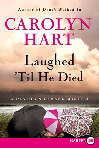 Beispielbild fr Laughed 'Til He Died : A Death on Demand Mystery zum Verkauf von Better World Books