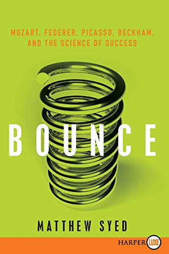 Stock image for Bounce : Mozart, Federer, Picasso, Beckham, and the Science of Success for sale by Better World Books