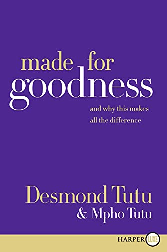 Beispielbild fr Made for Goodness : And Why This Makes All the Difference zum Verkauf von Better World Books