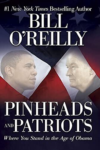 Imagen de archivo de Pinheads and Patriots: Where You Stand in the Age of Obama a la venta por Gulf Coast Books