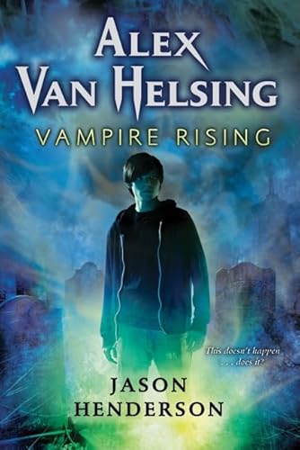 Stock image for Alex Van Helsing: Vampire Rising for sale by ThriftBooks-Dallas