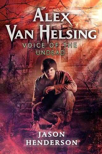 Stock image for Alex Van Helsing: Voice of the Undead for sale by Better World Books