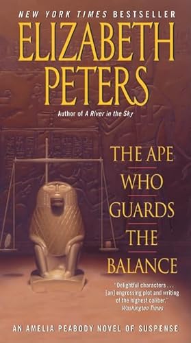 9780061951633: The Ape Who Guards the Balance: An Amelia Peabody Novel of Suspense