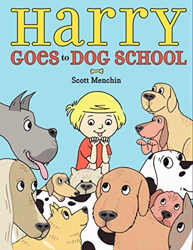 9780061958014: Harry Goes to Dog School