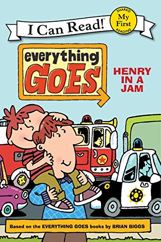 Imagen de archivo de Everything Goes: Henry in a Jam (My First I Can Read) a la venta por Jenson Books Inc
