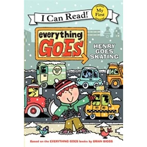 Beispielbild fr Everything Goes: Henry Goes Skating (My First I Can Read) zum Verkauf von SecondSale