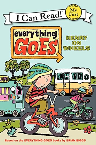 9780061958229: Everything Goes: Henry on Wheels