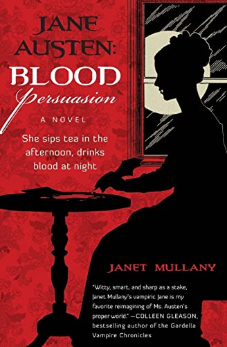 Stock image for Jane Austen: Blood Persuasion : A Novel for sale by Better World Books