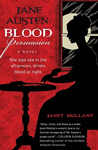 9780061958311: Jane Austen: Blood Persuasion: A Novel