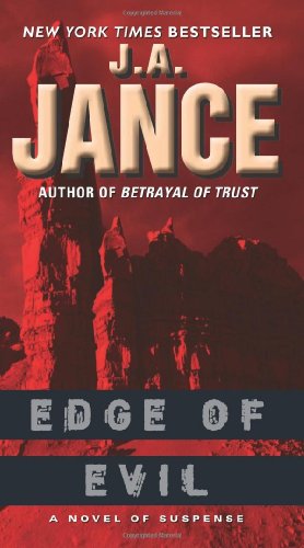 Edge of Evil: A Novel of Suspense (Ali Reynolds Mysteries) (9780061958557) by Jance, J. A