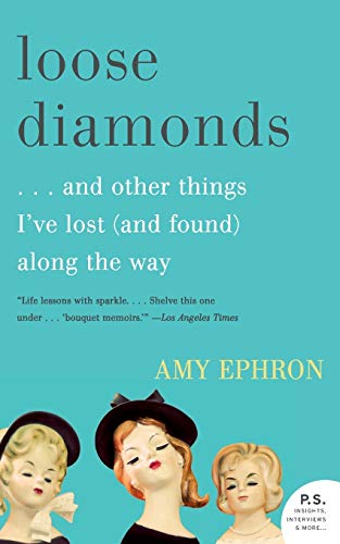 9780061958786: Loose Diamonds: And Other Things I've Lost and Found Along the Way