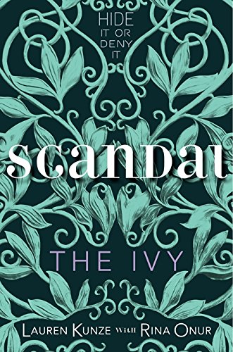 Beispielbild fr The Ivy: Scandal zum Verkauf von Better World Books