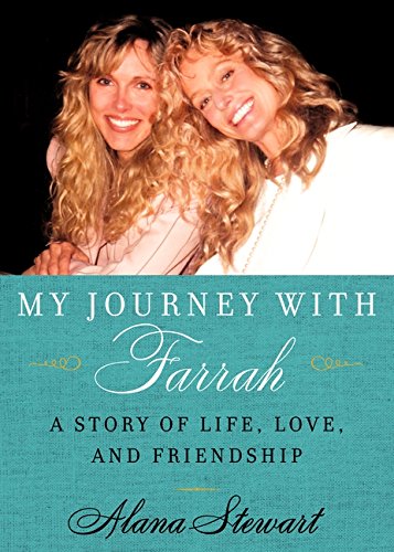 9780061960581: My Journey with Farrah: What I've Learned About Life, Love, and Friendship