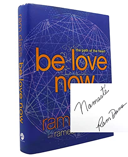 Beispielbild fr Be Love Now: The Path of the Heart zum Verkauf von SecondSale